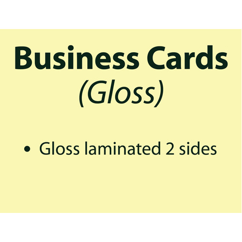 100 x Business Cards - Gloss Cello 2 sides -Trade - Pickup - Inc GST