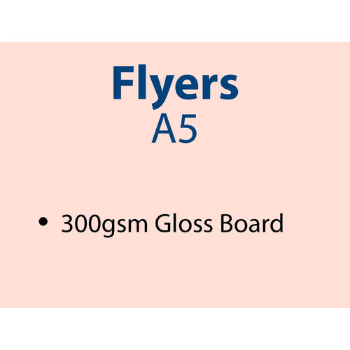 1,000 x A5 flyers - Trade - 300gsm. Inc GST